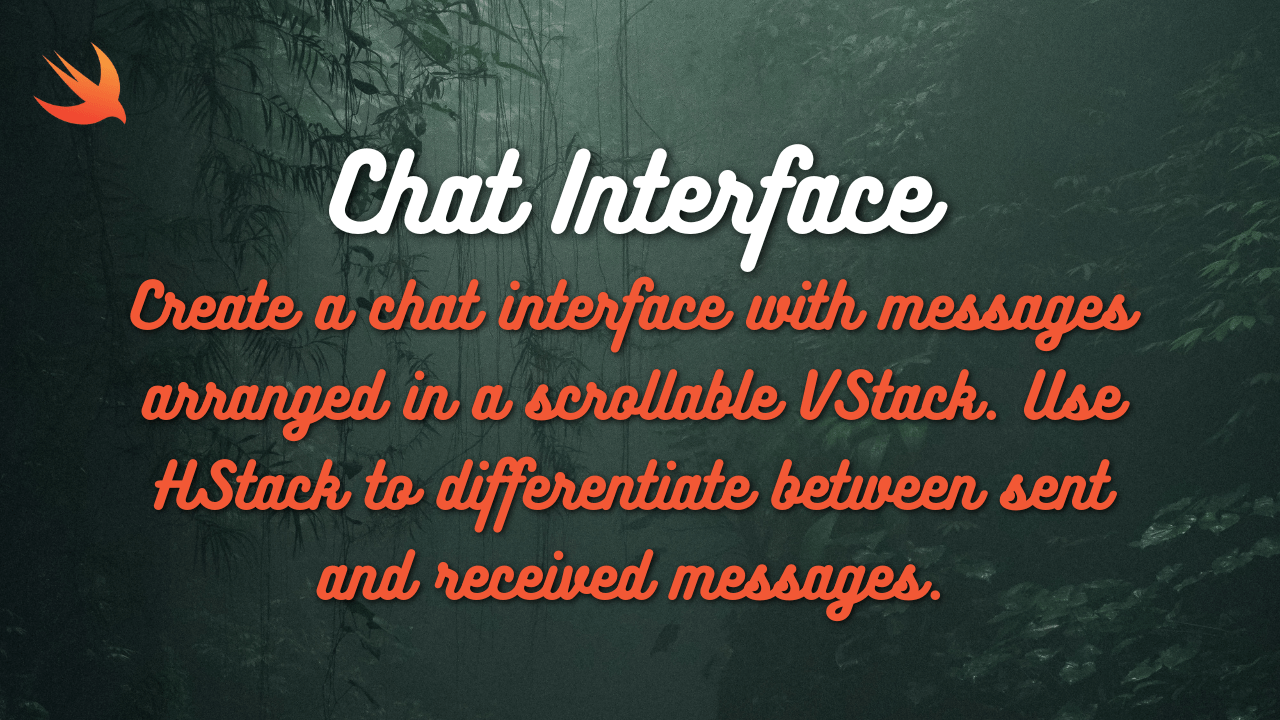 Building a Chat Interface with Scrollable Messages in SwiftUI